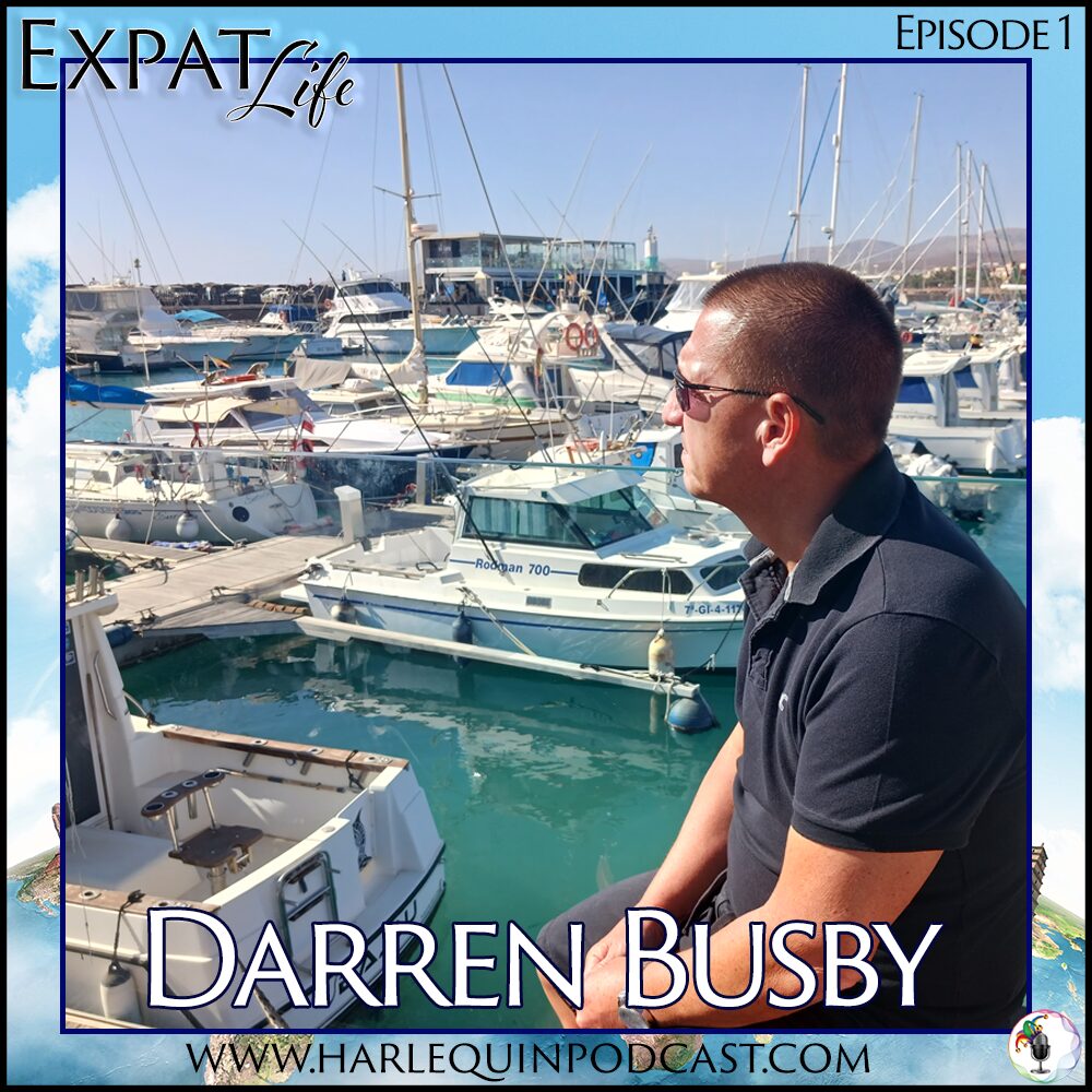 Expat Life – Ep 1, Darren Busby